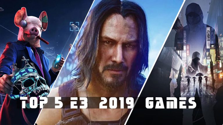 Top 5 Hottest Upcoming Games Announced at E3 2019